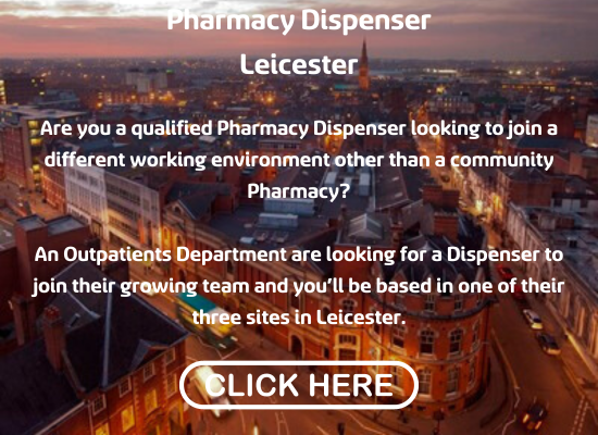 pharmacy dispenser Leicester
