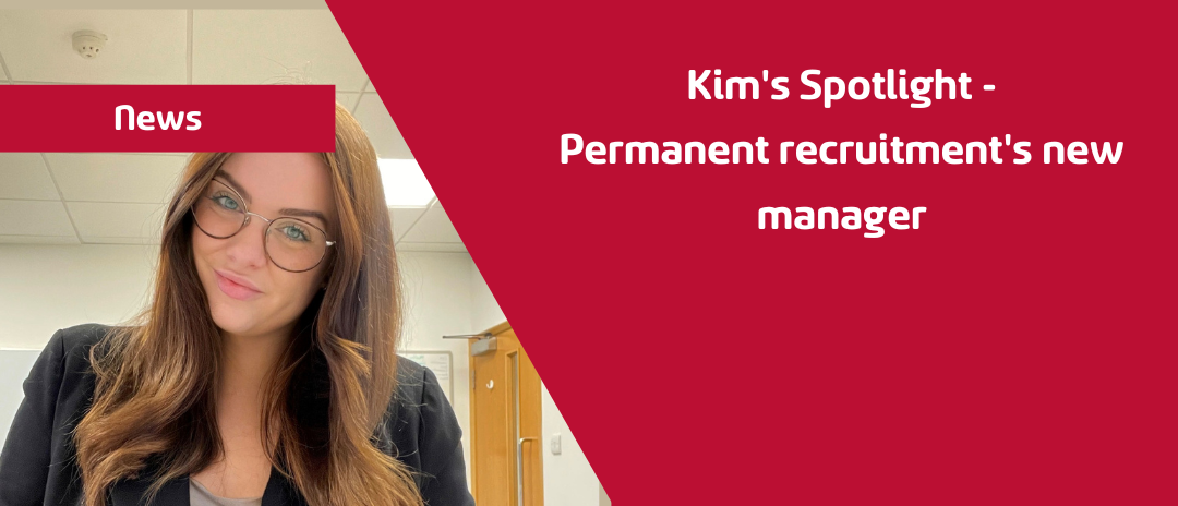 picture of kimberley bash with the headline "kims spotlights - permanent recruitments new manager"